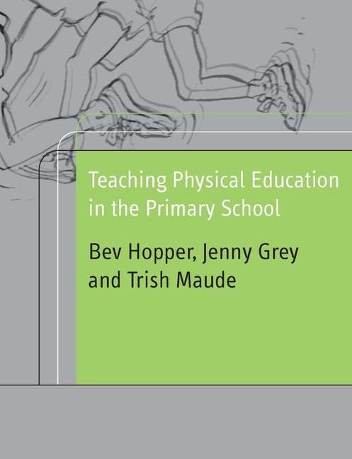 Teaching Physical Education In The Primary School