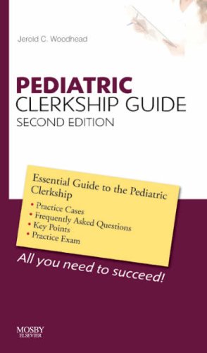 Pediatric Clerkship Guide (Clerkship Guides),Used