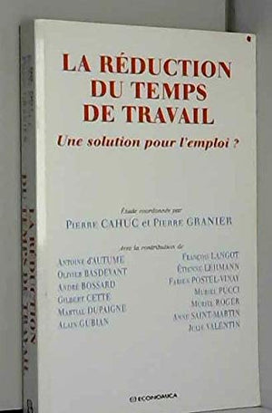 La rduction du temps de travail  une solution pour l'emploi ?,Used