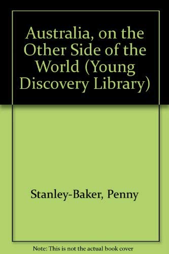Australia, on the Other Side of the World (Young Discovery Library) (English and French Edition)