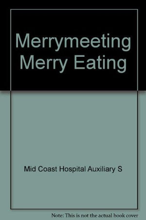 Merrymeeting Merry Eating,Used