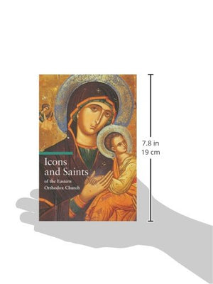Icons And Saints Of The Eastern Orthodox Church (A Guide To Imagery),New