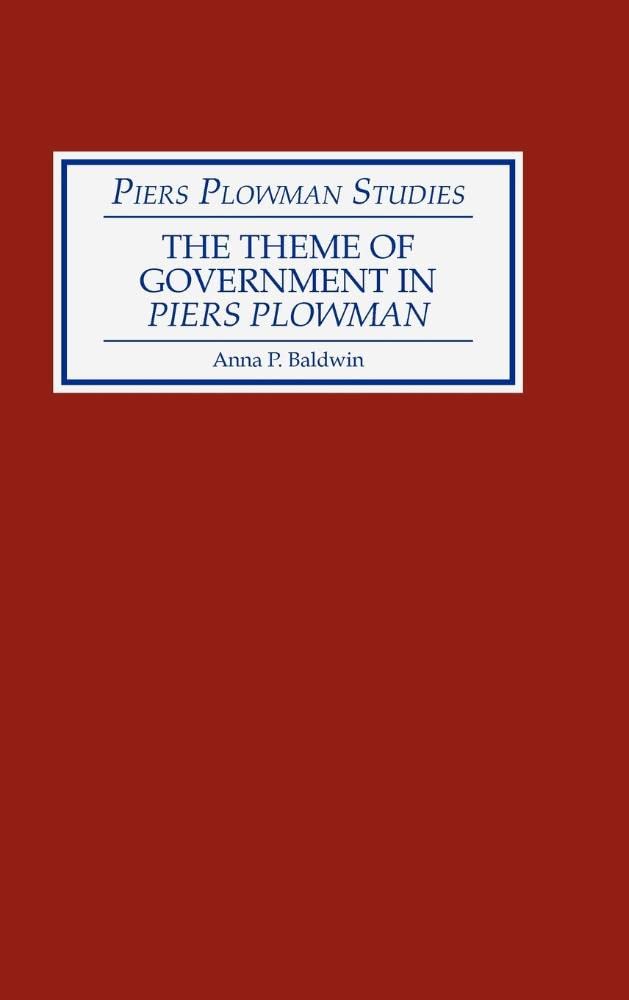 The Theme of Government in Piers Plowman (Piers Plowman Studies),Used