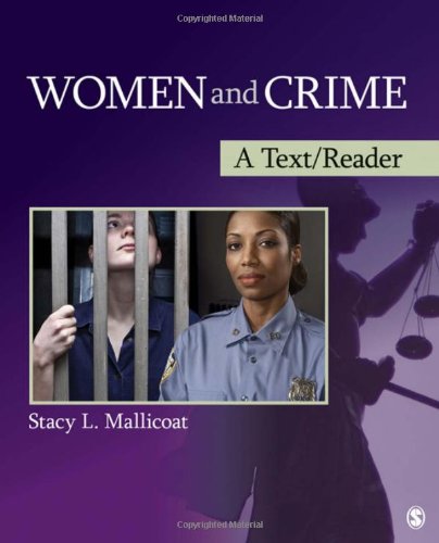 Women and Crime: A Text/Reader (SAGE Text/Reader Series in Criminology and Criminal Justice),Used