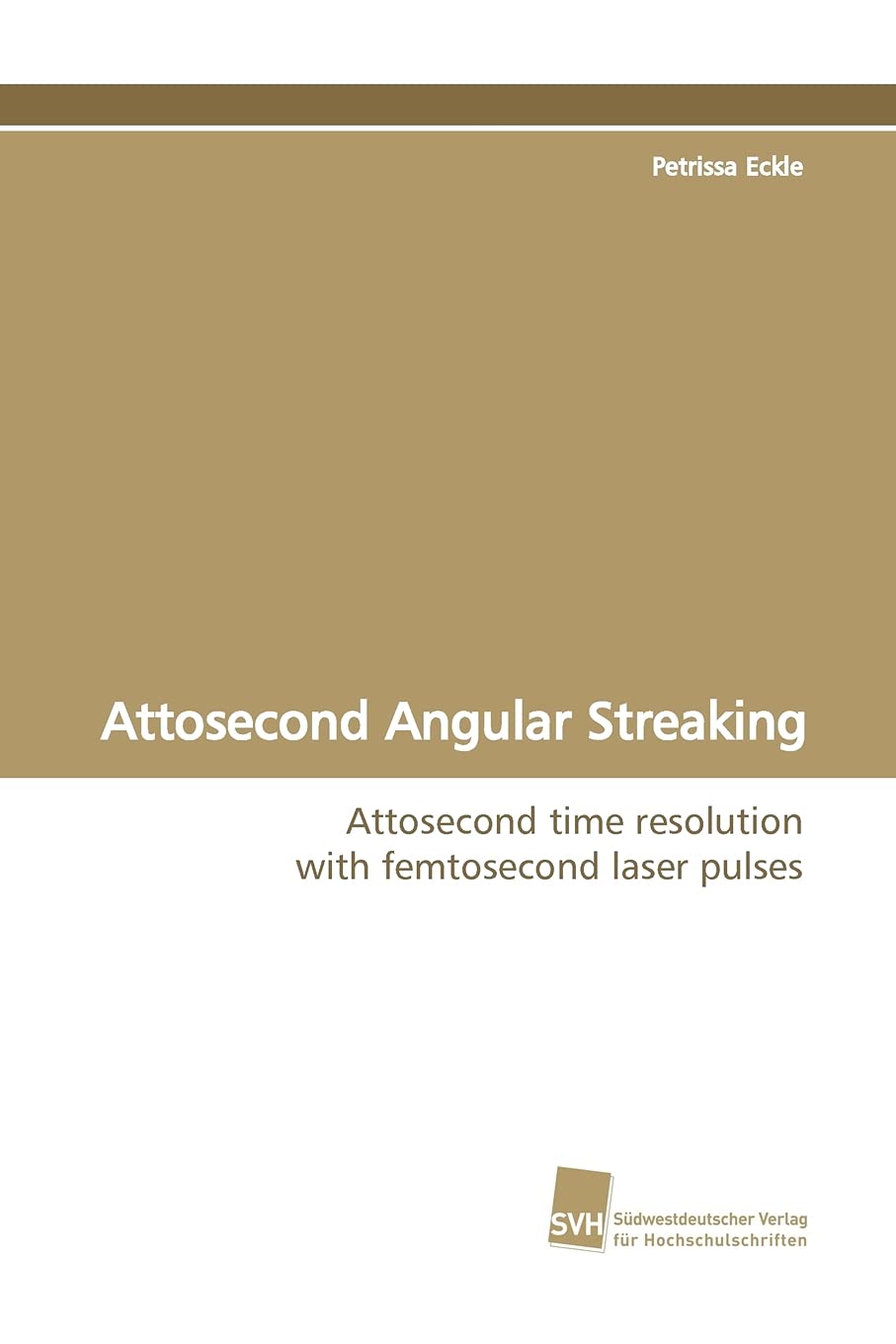 Attosecond Angular Streaking: Attosecond time resolution with femtosecond laser pulses,Used