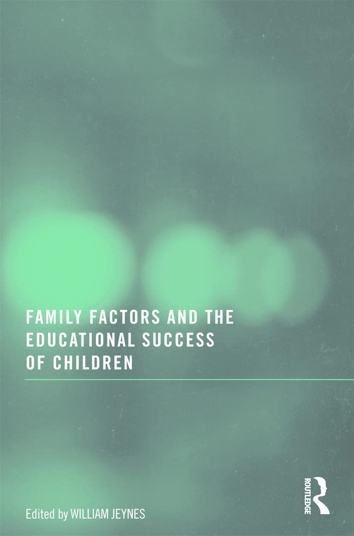 Family Factors and the Educational Success of Children,Used