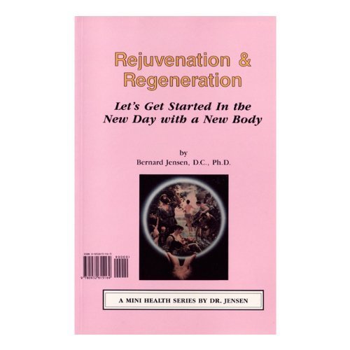 Rejuvenation and Regeneration,Used