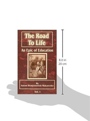 The Road to Life : An Epic of Education (Vol. 1),Used