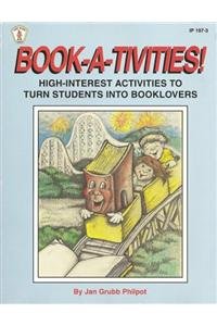 BookATivities: HighIntrest Activities to Turn Students into Booklovers,Used