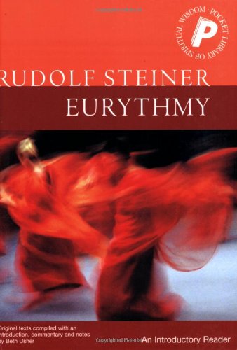 Eurythmy: An Introductory Reader,Used