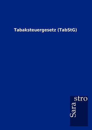 Tabaksteuergesetz (TabStG) (German Edition),Used