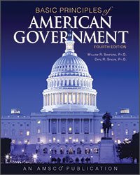 Basic Principles of American Government 2018 Fourth Edition,New