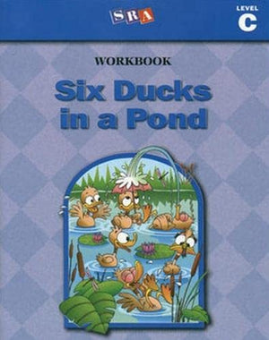 Six Ducks in a Pond: Basic Reading Series Workbook, Level C,Used