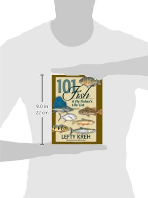 101 Fish: A Fly Fisher's Life List,New
