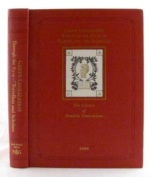 Greek Civilization Through The Eyes Of Travellers And Scholars: From the Collection of Dimitris Contominas,Used
