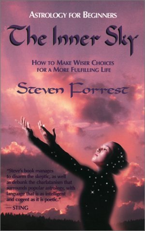 The Inner Sky: The Dynamic New Astrology for Everyone,New
