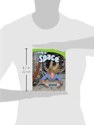 Teacher Created Materials  TIME For Kids Informational Text: Living in Space  Grade 3  Guided Reading Level P,Used