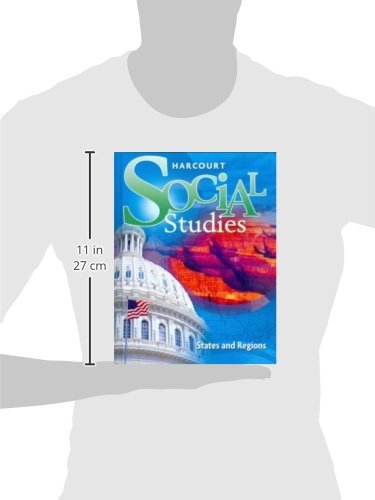 Harcourt Social Studies: Student Edition Grade 4 States and Regions 2012,Used