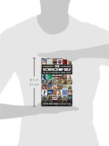 The Science of Self: Man, God, and the Mathematical Language of Nature,New