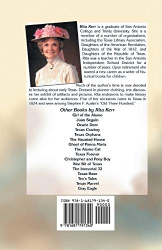 The Immortal 32: ThirtyTwo Men From Gonzales Answered the Plea From the Alamo,Used