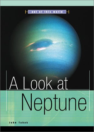 A Look at Neptune (Out of This World),Used