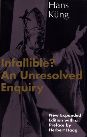 Infallible?: An Unresolved Enquiry,New