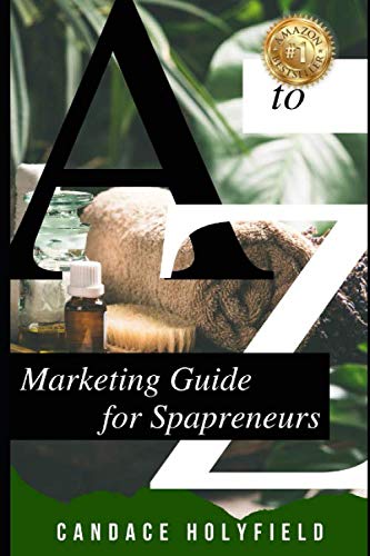 A to Z Marketing Guide for Spapreneurs,Used