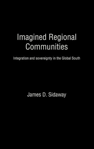 Imagined Regional Communities: Integration and Sovereignty in the Global South (Routledge Studies in Human Geography),Used