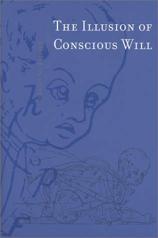 The Illusion of Conscious Will,Used