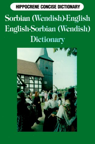 Sorbian (Wendish)English EnglishSorbian (Wendish) Concise Dictionary (Concise Dictionaries) (English and Sorbian Languages Edi,Used