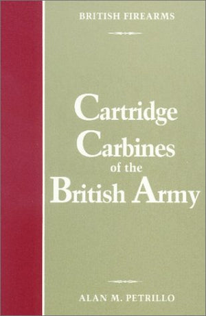 Cartridge Carbines Of The British Army (British Firearms),Used