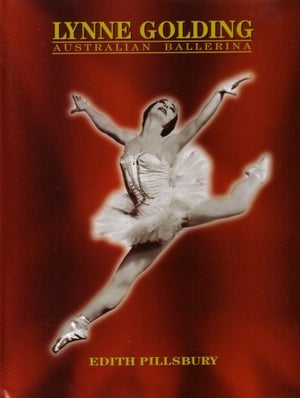Lynne Golding: Australian Ballerina,Used