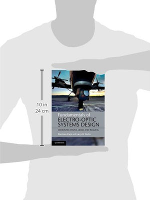 Fundamentals of ElectroOptic Systems Design: Communications, Lidar, and Imaging,Used