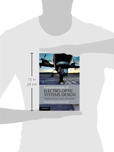 Fundamentals of ElectroOptic Systems Design: Communications, Lidar, and Imaging,Used