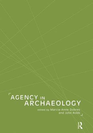 Agency in Archaeology,Used