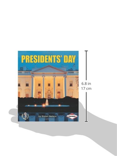 Presidents' Day (First Step Nonfiction  American Holidays),New