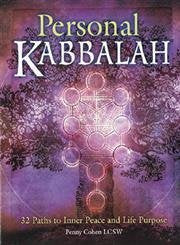 Personal Kabbalah: 32 Paths to Inner Peace and Life Purpose,New