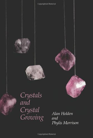 Crystals and Crystal Growing,New