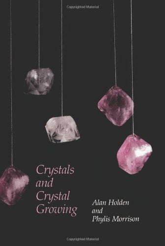 Crystals and Crystal Growing,New
