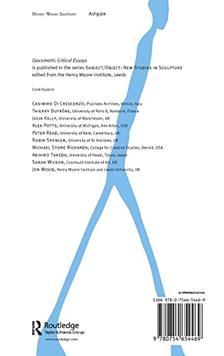 Giacometti: Critical Essays (Subject/Object: New Studies in Sculpture),Used