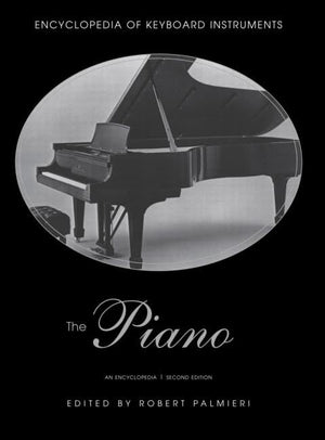 The Piano: An Encyclopedia (Encyclopedia of Keyboard Instruments),Used
