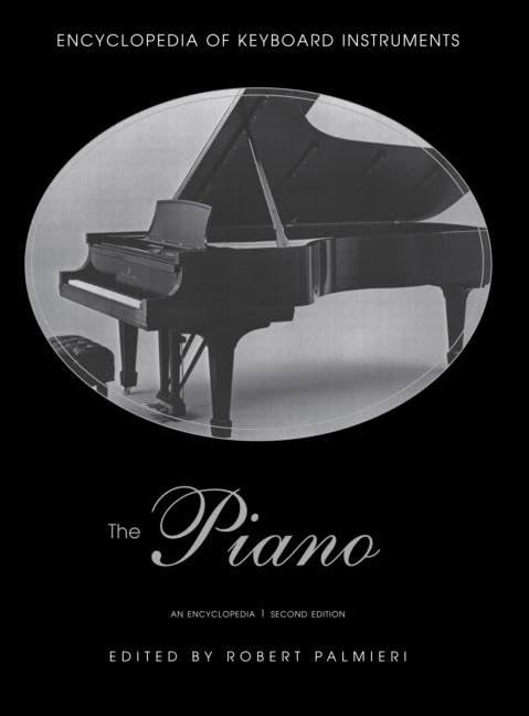 The Piano: An Encyclopedia (Encyclopedia of Keyboard Instruments),Used