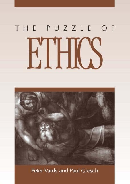 The Puzzle Of Ethics