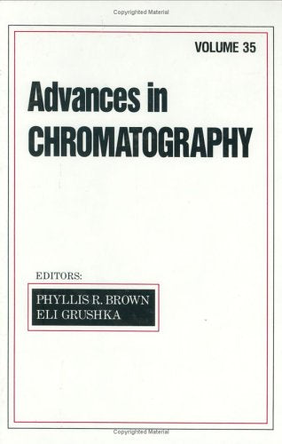 Advances in Chromatography, Volume 35,Used