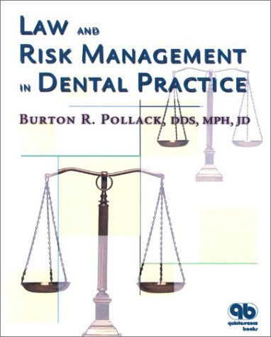 Law and Risk Management in Dental Practice,Used