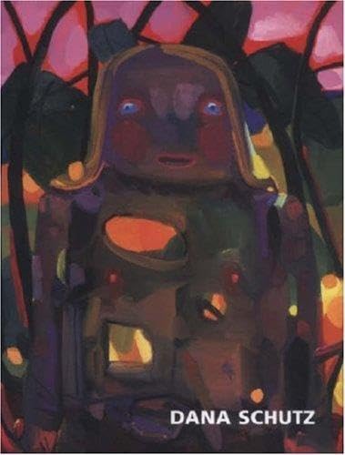Dana Schutz: Paintings 20022005,Used