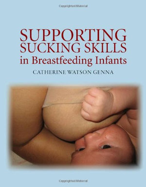 Supporting Sucking Skills In Breastfeeding Infants,New