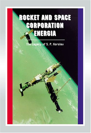 Rocket And Space Corporation Energia: Apogee Books Space Series 17,Used