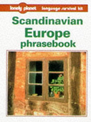 Lonely Planet Scandinavian Europe Phrasebook (Loney Planet Language Survival Kit),Used