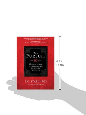 The Pursuit: 14 Ways in 14 Days to Passionately Seek God's Purpose for Your Life,Used
